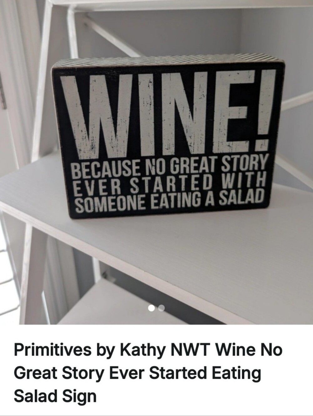 Primitives by Kathy Black & White 'WINE!' Wooden Quote Sign